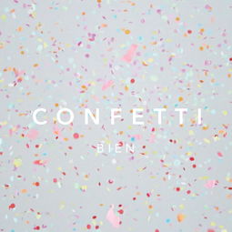 confetti浪漫的翻译，confetti 翻译